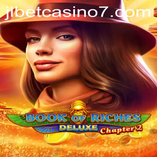 Exploring Book of Riches Deluxe Chapter 2 at JLBet Casino