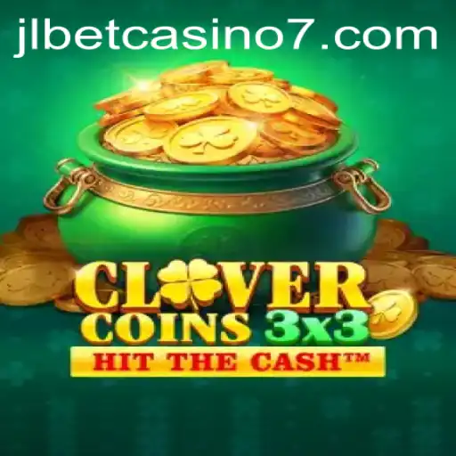 Explore the Thrills of Clovercoin3x3 at Jlbet Casino