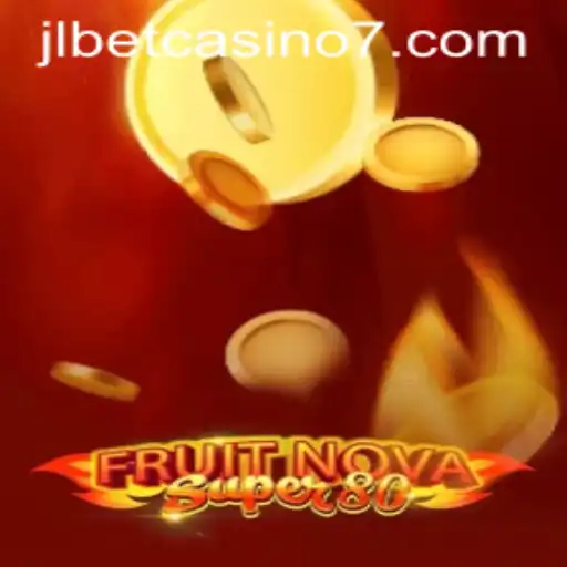 Exploring the Exciting World of FruitNovaSuper80 at JLBet Casino