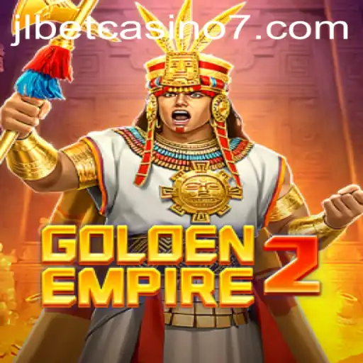 GoldenEmpire2: Unveiling the Adventure with jlbet Casino