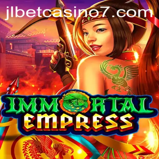 ImmortalEmpress: A Captivating Adventure at JLBet Casino
