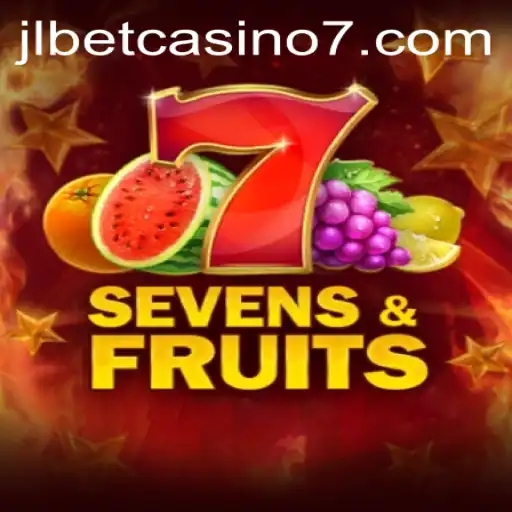 Exploring the Exciting World of SevensFruits at jlbet Casino
