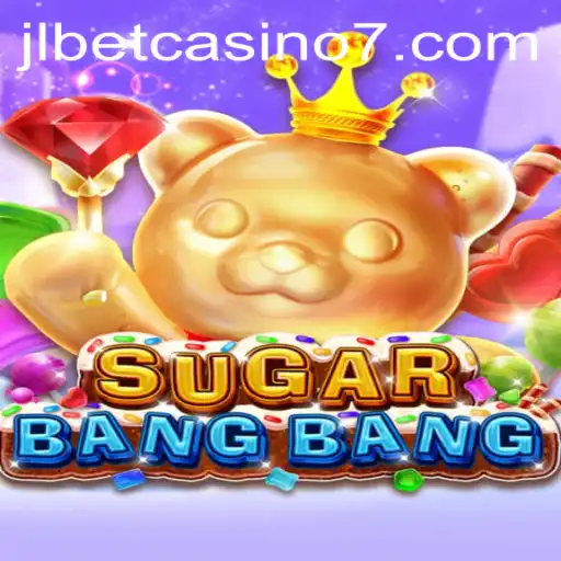Exploring the World of SUGARBANGBANG at JLBet Casino